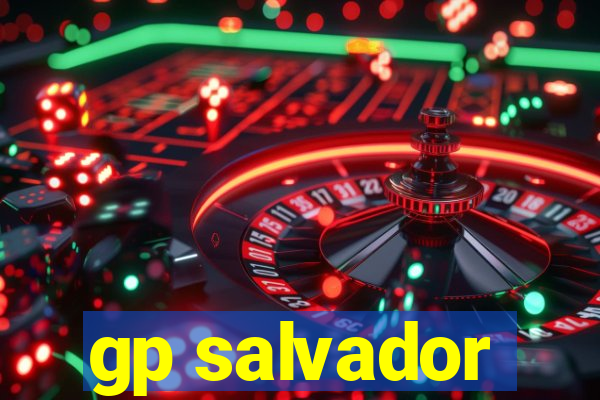 gp salvador